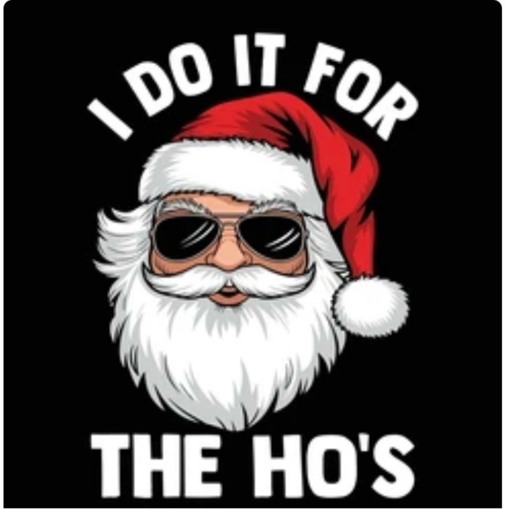 There’s Some Ho’s On My List!